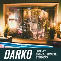 Darko - Live At Signal House Studios
