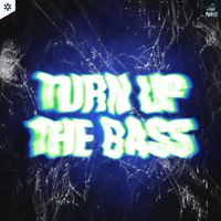 RVAGE - Turn Up The Bass (Extended Mix)