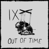 IX - Out of Time