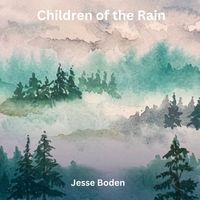 Jesse Boden - Children of the Rain