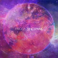 Frigga - Zinc Spark