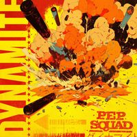 Pep Squad - Dynamite