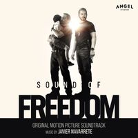 Javier Navarrete - Sound of Freedom (Original Motion Picture Soundtrack)