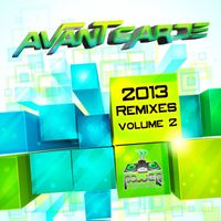 Avant Garde - The Remixes 2013, Vol. 2