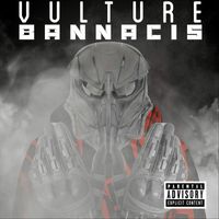 Vulture - Bannacis (Explicit)