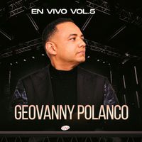 Geovanny Polanco - En Vivo Vol.5