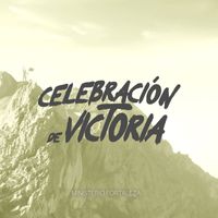 Ministerio Fortaleza - Celebración De Victoria