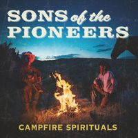 Sons Of The Pioneers - Campfire Spirituals