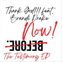 Mike Robinson - Thank God! (feat. Brandi Drake)