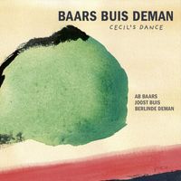 Ab Baars, Joost Buis & Berlinde Deman - Cecil's Dance (Live)