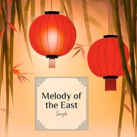 Chinese New Year Collective - Melody of the East