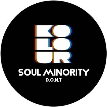 Soul Minority - D.O.N.T.