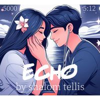 Shalom Tellis - Echo (A Long Distance Love Song)