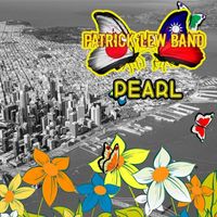 Patrick Lew Band - Pearl