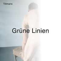 Wolfgang Tillmans - Grüne Linien