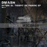 Dmash - Donde El Tiempo Se Pierde EP