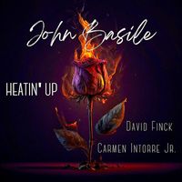John Basile - Heatin' Up