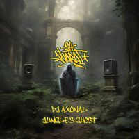 DJ Axonal - Jungle's Ghost