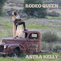 Astra Kelly - Rodeo Queen