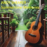 Andy Shearer - Summertime Memories