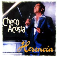 Checo Acosta - Herencia