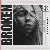 Doğukan Yakut - Broken Order