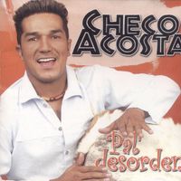 Checo Acosta - Pal´ Desorden
