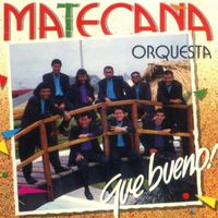 Matecaña Orquesta - Que Bueno