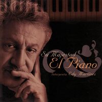 Edy Martínez - Su Majestad El Piano