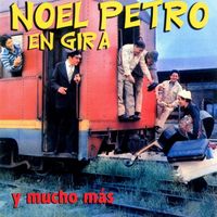 Noel Petro - Noel Petro en Gira y Mucho Mas.