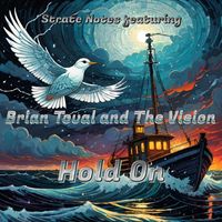 Strate Notes - Hold On (feat. Brian Toval and The Vision)