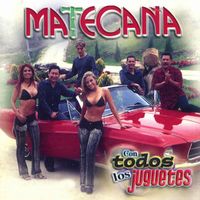 Matecaña Orquesta - Con Todos los Juguetes