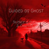 Guided by Ghosts - Chapter 2