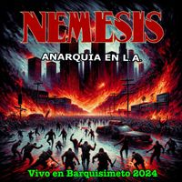 Nemesis - Anarquia en L.A. (Vivo en Barquisimeto 2024 [Explicit])