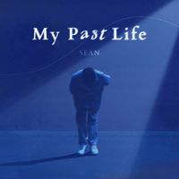 Sean - My Past Life