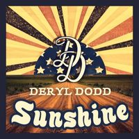 Deryl Dodd - Sunshine