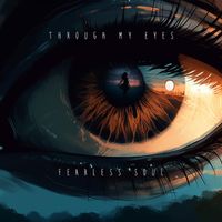 Fearless Soul - Through My Eyes