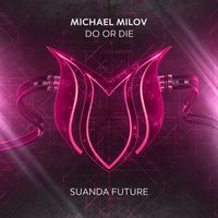 Michael Milov - Do Or Die