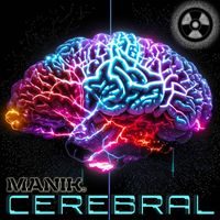 Manik (NZ) - Cerebral