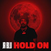 Jr Blu - HOLD ON