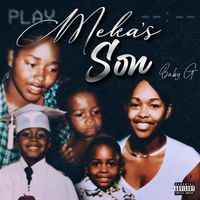Baby G - Meka’s Son (Explicit)
