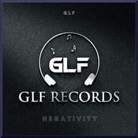 GLF - Negativity