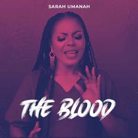 Sarah Umanah - The Blood
