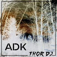 Thor Dj - Adk