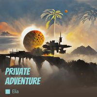 Elia - Private Adventure