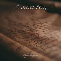 Stefan Truyman - A Secret Poem