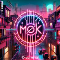 MØK - Dreaming