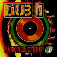 Dave Wade - ParkingLotDub