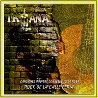 Triana - Rock De La Calle Feria (Recorded 1983)