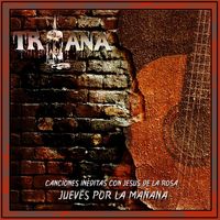 Triana - Jueves Por La Mañana (Recorded 1983)
